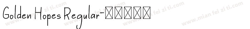 Golden Hopes Regular字体转换